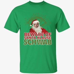 Beware Of Santa Klause Schwab Shirt