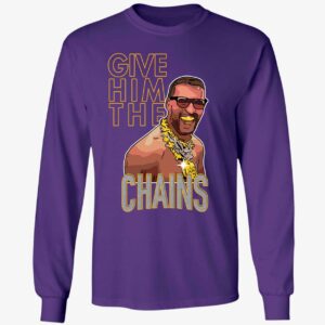 Kirk Cousins Give Him The Chains Long Sleeve Shirt