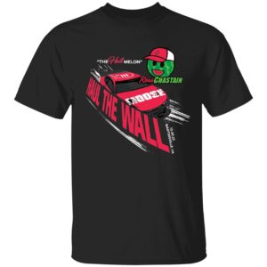 Ross Chastain Haul The Wall Shirt