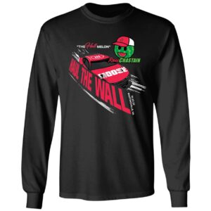 Ross Chastain Haul The Wall Long Sleeve Shirt
