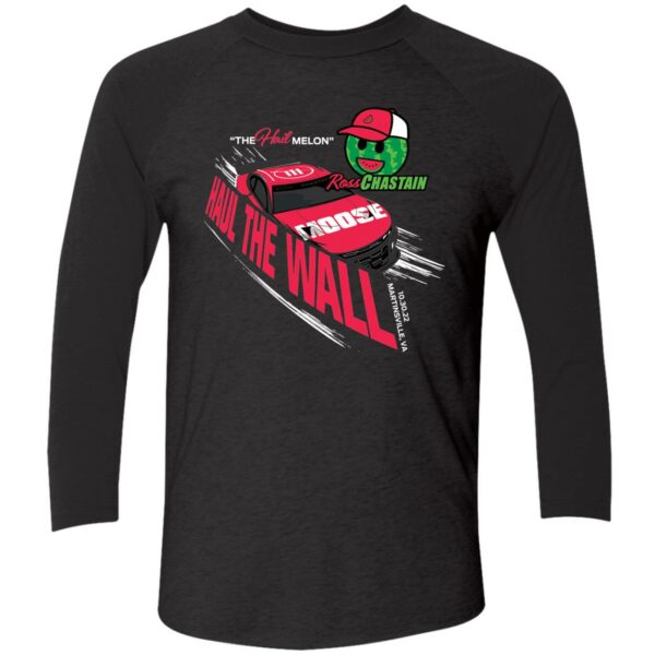 Ross Chastain Haul The Wall Shirt 9 1
