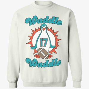 Waddle Waddle 17 Sweatshirt