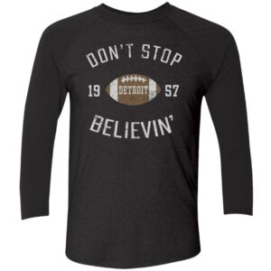 Dont Stop Believing Detroit Shirt 9 1