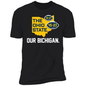 The Ohio State Our Bichigan Shirt 5 1