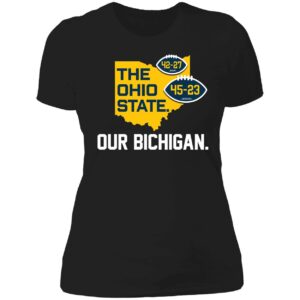 The Ohio State Our Bichigan Shirt 6 1