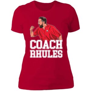 Coach Matt Rhule Shirt 6 1