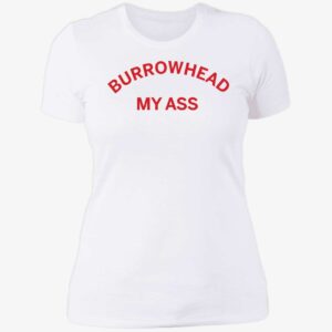 Travis Kelce Burrowhead My Ass Shirt 6 1