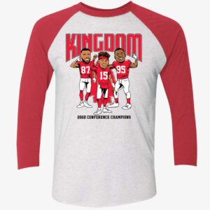Travis Kelce Patrick Mahomes Chris Jones Kingdom Shirt 9 1