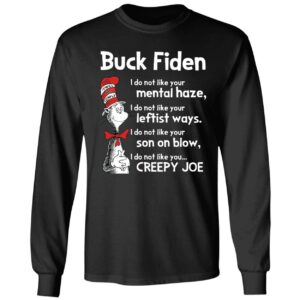 Dr Seuss Buck Fiden I Do Not Like You Creepy Joe Shirt 4 1