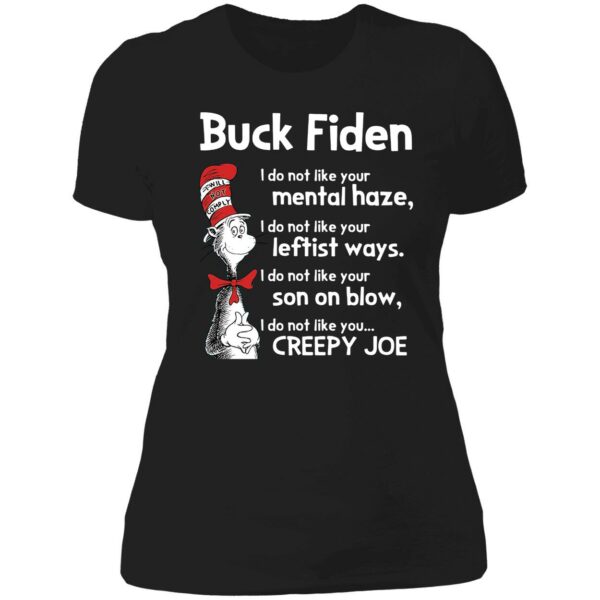 Dr Seuss Buck Fiden I Do Not Like You Creepy Joe Shirt 6 1