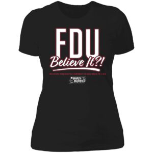 Fairleigh Dickinson Fdu Believe It Shirt 6 1