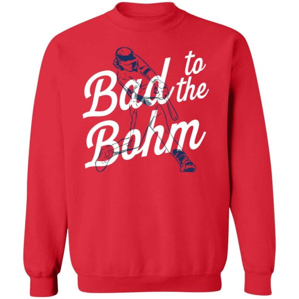 Alec Bohm Bad To The Bohm Shirt 3 1
