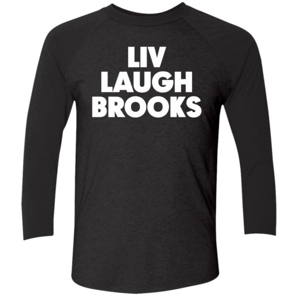 Liv Laugh Brooks Shirt 9 1