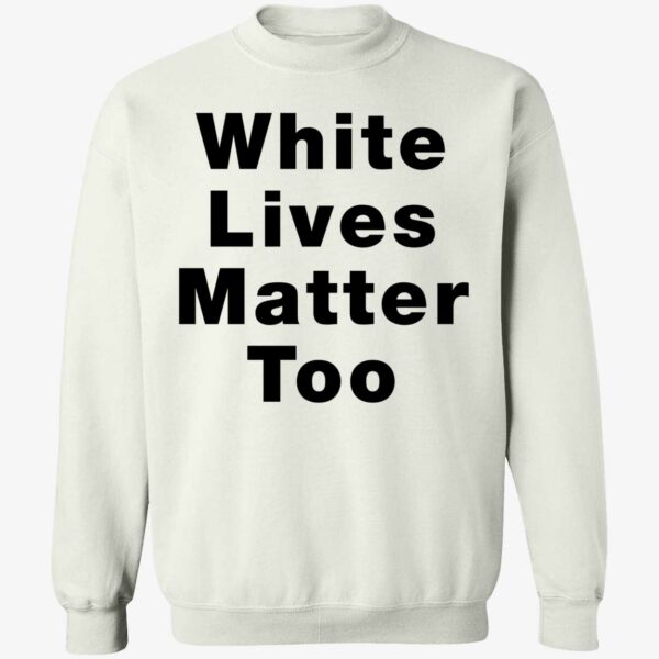 1nicdar White Lives Matter Too Shirt 3 1