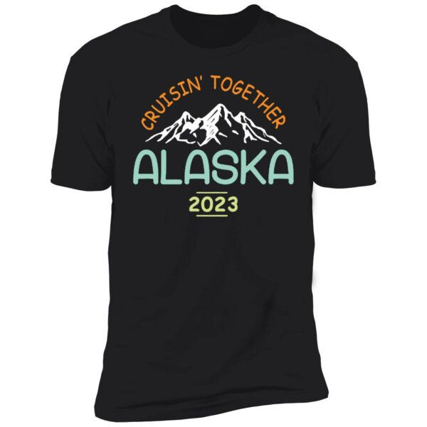 Alaska Cruise Family Shirt 5 1