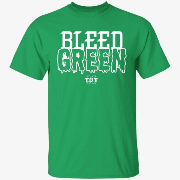 Bleed Green Shirt 1 1