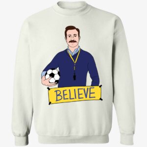 Ted Lasso Believe Sticker Long Sleeve Shirt Ted Lasso Believe Sticker Shirt 3 1