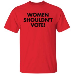 Women Shouldn't Vote