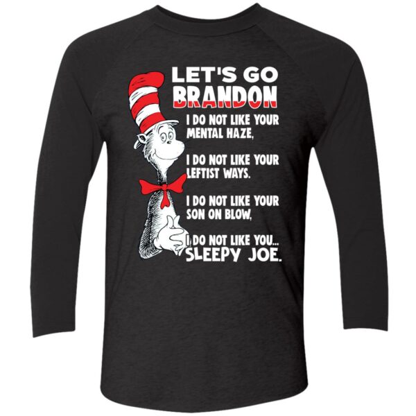 Dr Seuss I Do Not Like You Sleepy Joe Shirt 9 1