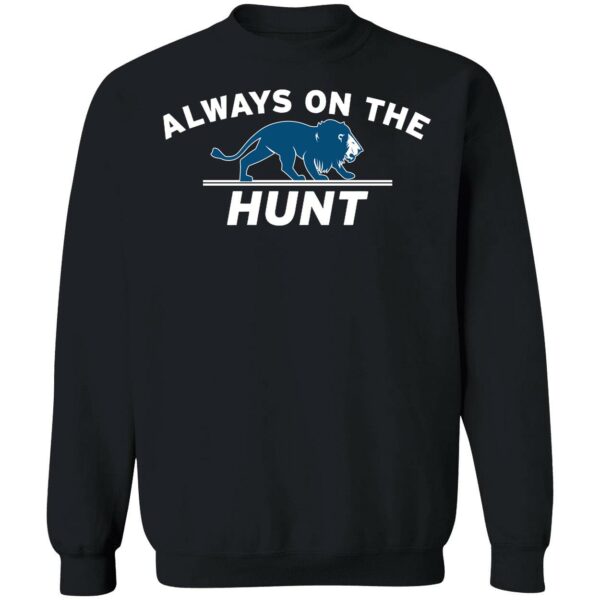 Detroit Always On The Hunt Shirt 3 1