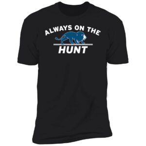 Detroit Always On The Hunt Shirt 5 1