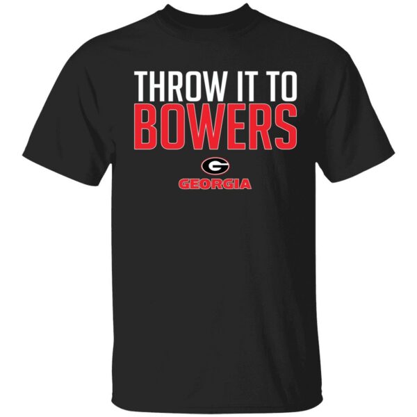Georgia Football Throw It To Brock Bowers Shirt 1 1