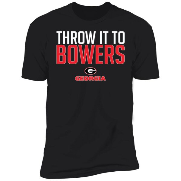 Georgia Football Throw It To Brock Bowers Shirt 5 1