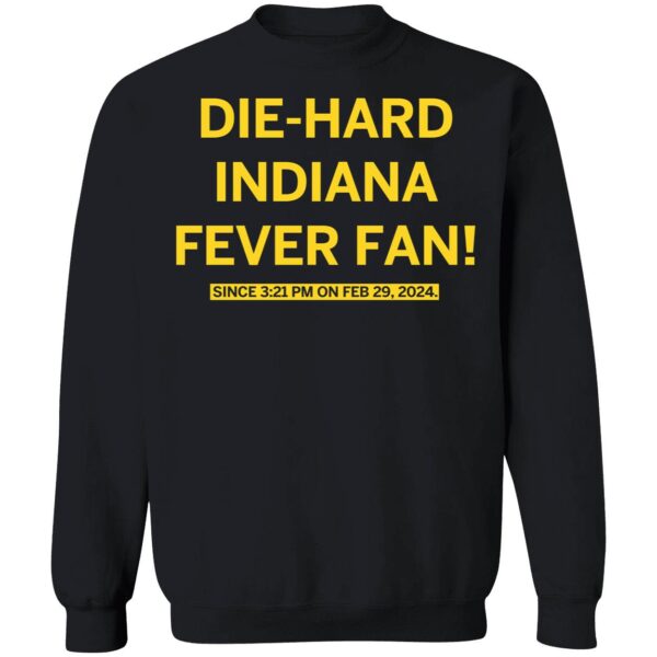 Die hard Indiana Fever Fan Caitlin Clark Shirt 3 1