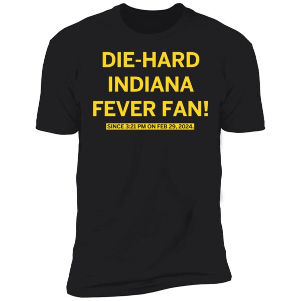 Die hard Indiana Fever Fan Caitlin Clark Shirt 5 1