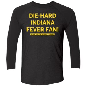 Die hard Indiana Fever Fan Caitlin Clark Shirt 9 1