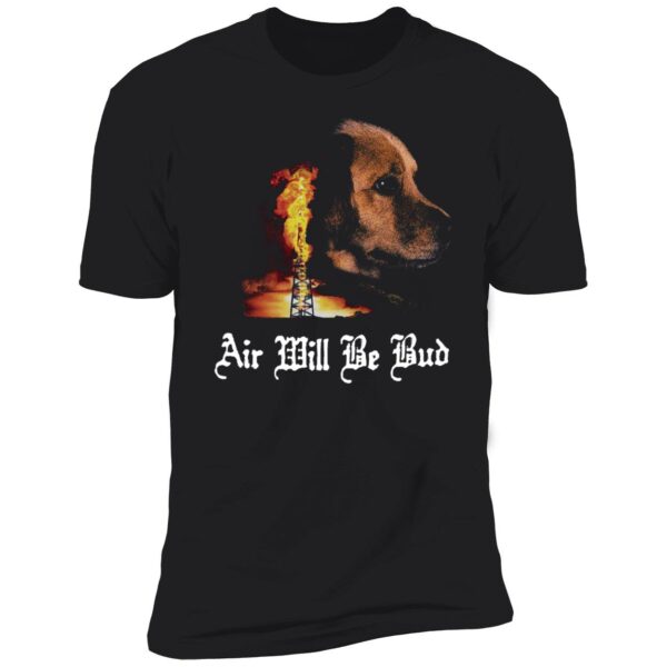 Air Will Be Blood Shirt 5 1