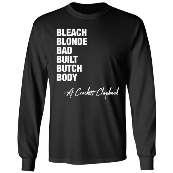 Bleach Blonde Bad Built Butch Body A Crockett Clapback Long Sleeve