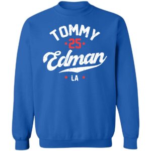 Tommy Edman 25 Los Angeles Dodgers Hoodie Tommy Edman 25 Los Angeles Dodgers Shirt 3 1