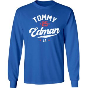 Tommy Edman 25 Los Angeles Dodgers Hoodie Tommy Edman 25 Los Angeles Dodgers Shirt 4 1