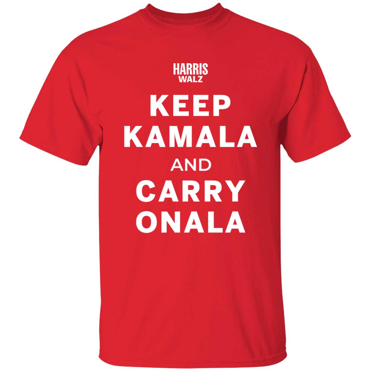 Keep Kamala And Carry Onala Harris Walz Premium SS T-Shirt Keep Kamala And Carry Onala Harris Walz 1 1