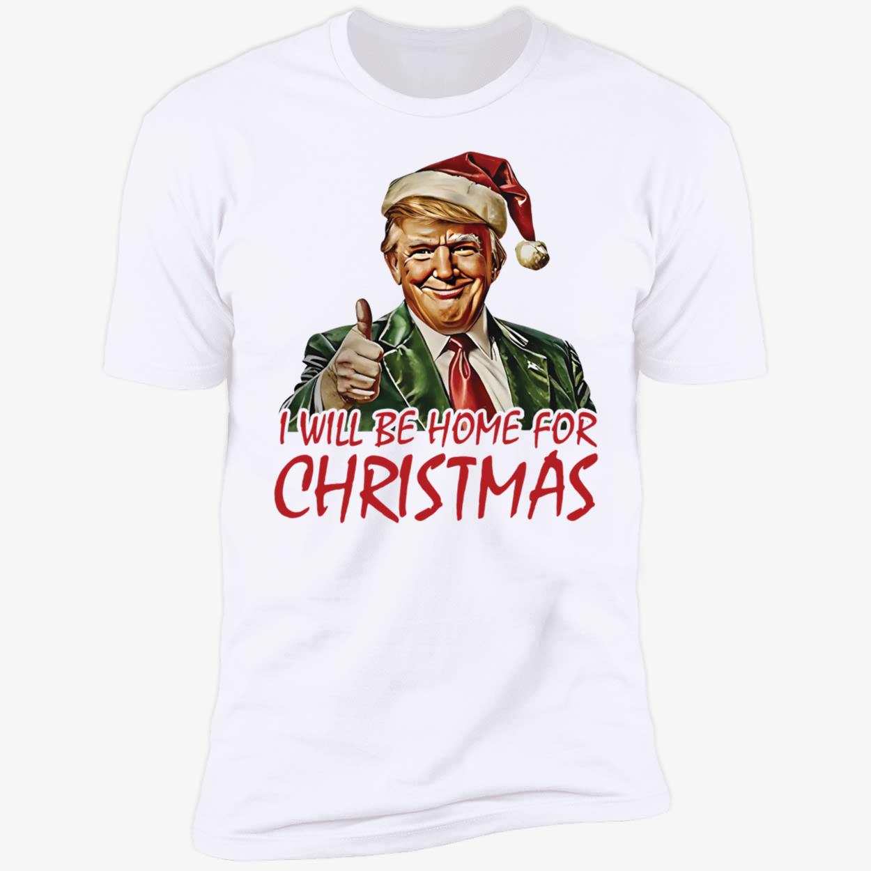 Trump I Will Be Home For Christmas Sweatshirt Trump I Will Be Home For Christmas Sweatshirt - Image 5