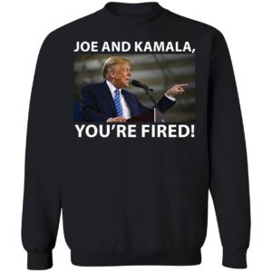 Trump Joe And Kamala You're Fired Long Sleeve Shirt Trump Joe And Kamala Youre Fired Shirt 3 1