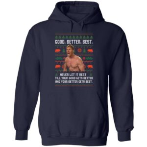 Ben Johnson Good Better Best Never Let It Rest Till Your Christmas Premium SS T-Shirt Ben Johnson Good Better Best Never Let It Rest Till Your Christmas Shirt 2 1 1