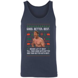 Ben Johnson Good Better Best Never Let It Rest Till Your Christmas Premium SS T-Shirt Ben Johnson Good Better Best Never Let It Rest Till Your Christmas Shirt 8 1 1