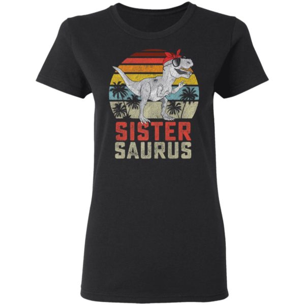 Vintage Sistersaurus T-rex Dinosaur Sister Saurus Ladies Shirt