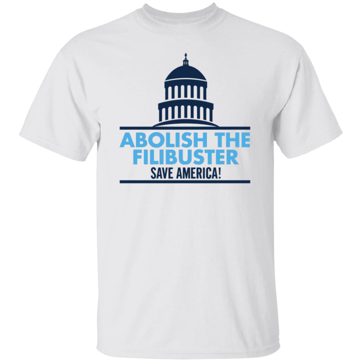 Abolish The Filibuster Shirt