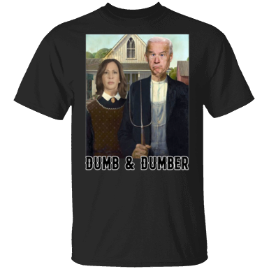 Biden Harris Dumb And Dumber Shirt