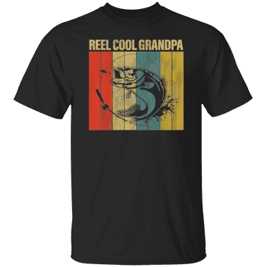 Fishing Bass Reel Cool Grandpa Shirt