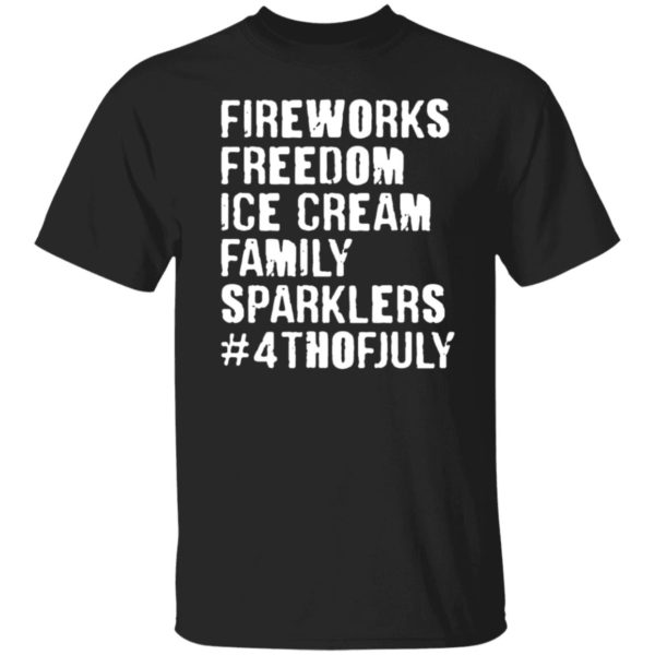 Fireworks Freedom Ice Cream Family Sparklers 4th Of July Shirt
