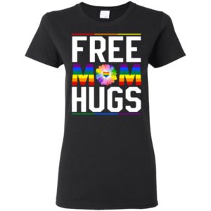 Free Mom Hugs Pride Shirt