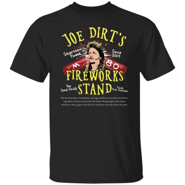 Joe Dirt Fireworks Stand Shirt