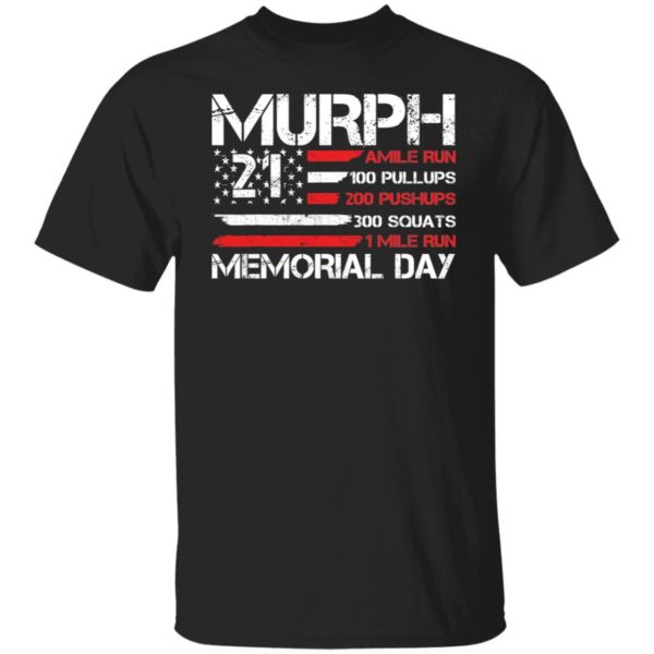 Murph 2021 Amile Run 100 Pullups Shirt
