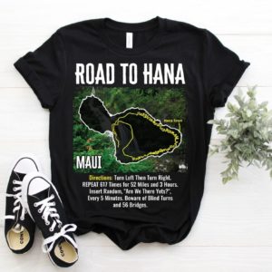 Road To Hana Map Maui Island Guide Shirt