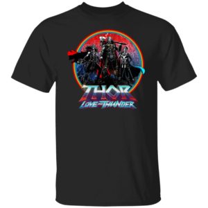 Thor Love And Thunder Shirt