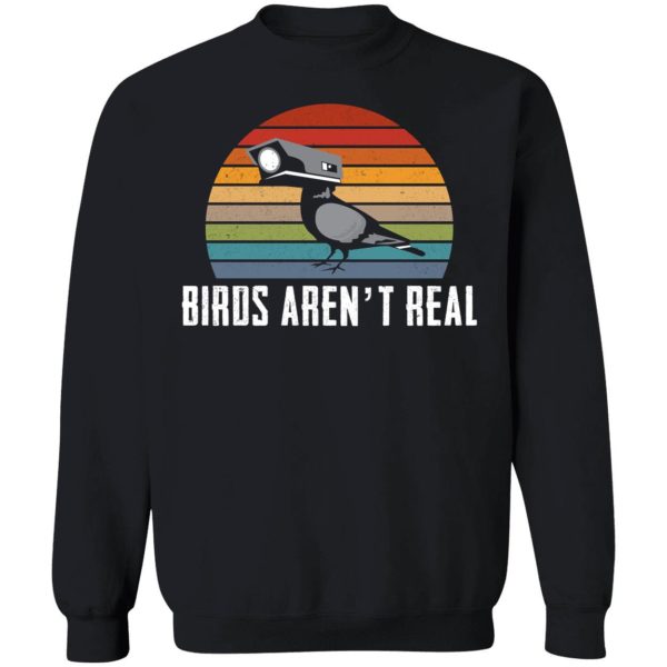 Birds Arent Real Shirt 3 1